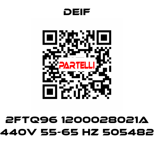 2FTQ96 1200028021A 440V 55-65 HZ 505482 Deif