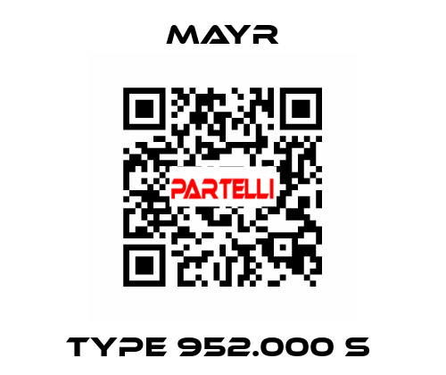Type 952.000 S  Mayr