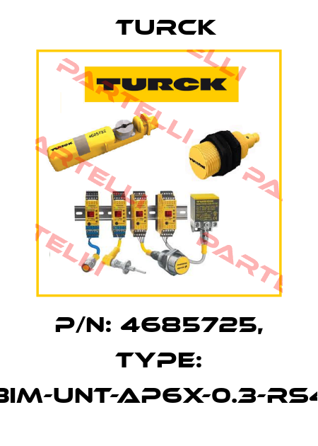 p/n: 4685725, Type: BIM-UNT-AP6X-0.3-RS4 Turck