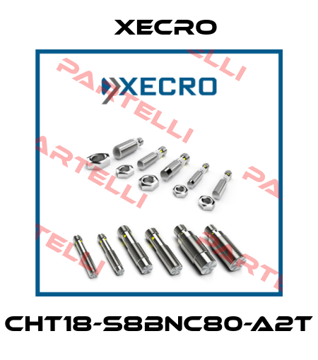 CHT18-S8BNC80-A2T Xecro