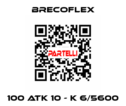100 ATK 10 - K 6/5600 Brecoflex