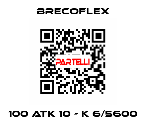 100 ATK 10 – K 6/5600 Brecoflex