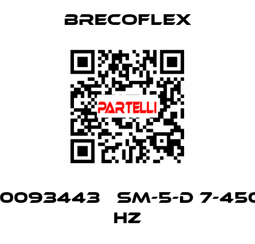 10093443   SM-5-D 7-450 HZ Brecoflex
