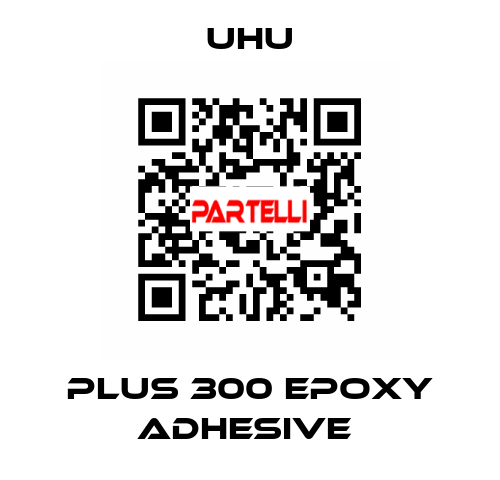 PLUS 300 EPOXY ADHESIVE  UHU