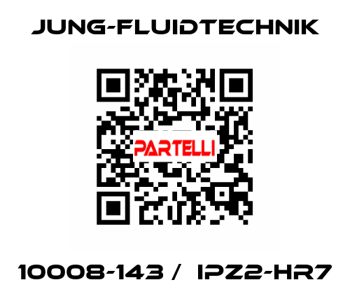 10008-143 /  IPZ2-HR7 JUNG-FLUIDTECHNIK