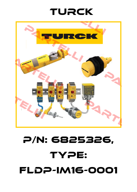 p/n: 6825326, Type: FLDP-IM16-0001 Turck