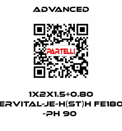 1X2X1.5+0.80 ERVITAL-JE-H(ST)H FE180 -PH 90  Advanced