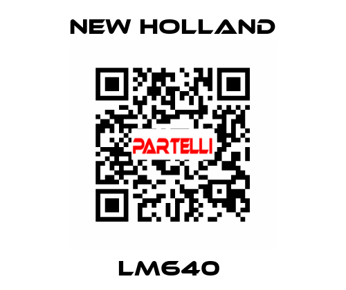 LM640  New Holland