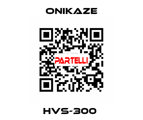 HVS-300  Onikaze