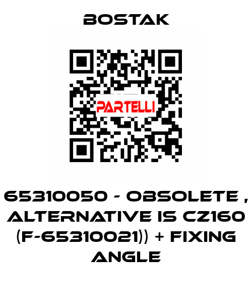 65310050 - obsolete , alternative is CZ160 (F-65310021)) + fixing angle Bostak