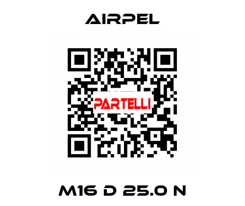 M16 D 25.0 N Airpel