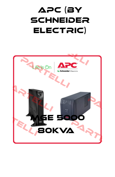 MGE 5000 80KVA  APC (by Schneider Electric)