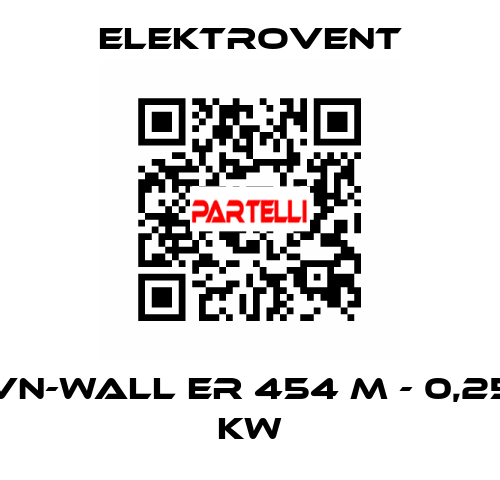 VN-Wall ER 454 M - 0,25 kW ELEKTROVENT