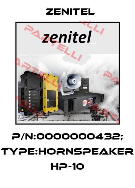 P/N:0000000432; Type:Hornspeaker HP-10 Zenitel