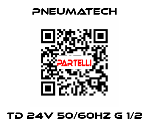 TD 24V 50/60HZ G 1/2 Pneumatech
