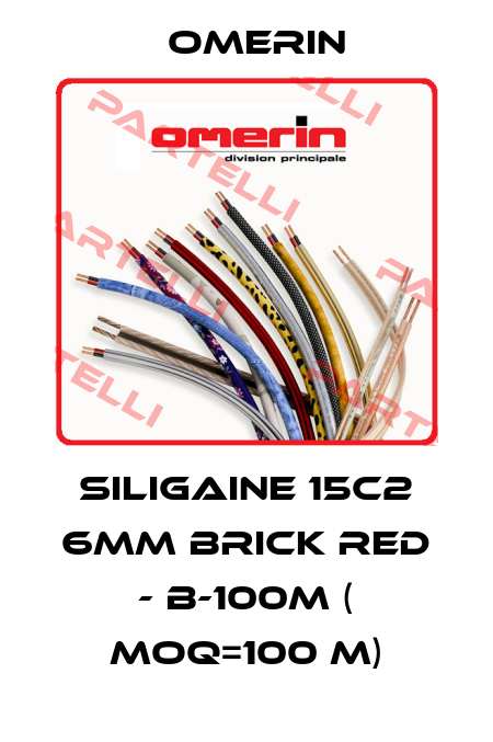 SILIGAINE 15C2 6mm brick red - B-100m ( MOQ=100 m) OMERIN