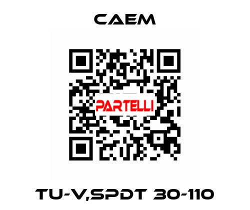 TU-V,SPDT 30-110 CAEM