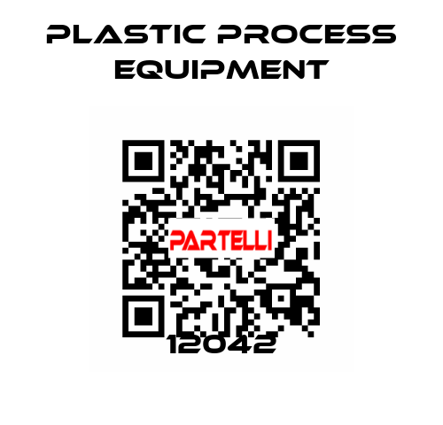 12042 PLASTIC PROCESS EQUIPMENT