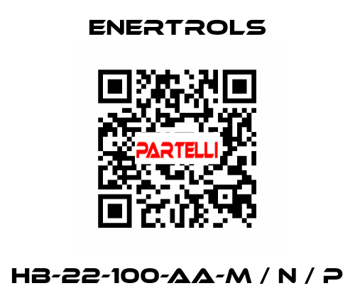 HB-22-100-AA-M / N / P Enertrols