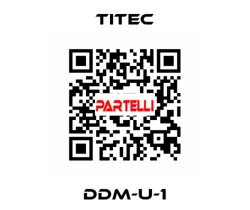 DDM-U-1 Titec