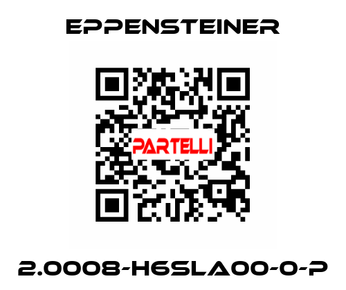 2.0008-H6SLA00-0-P Eppensteiner
