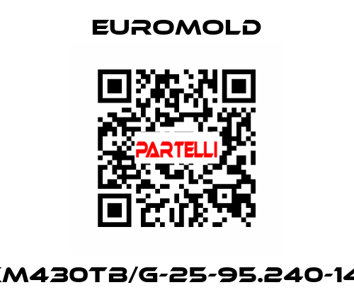 3XM430TB/G-25-95.240-14-5 EUROMOLD