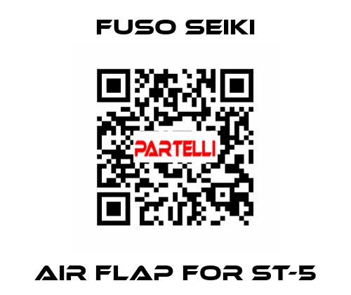 Air flap for ST-5 Fuso Seiki