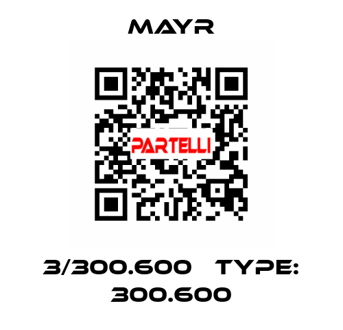 3/300.600   Type: 300.600 Mayr