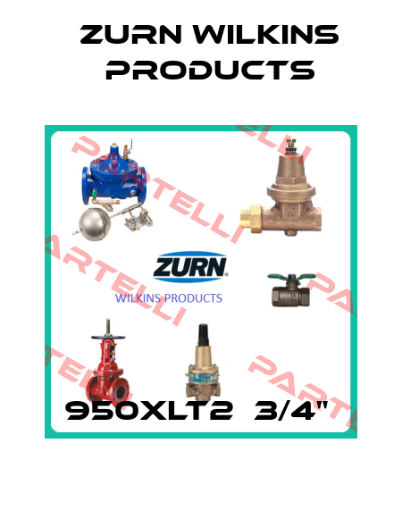  950XLT2  3/4"  Zurn Wilkins Products