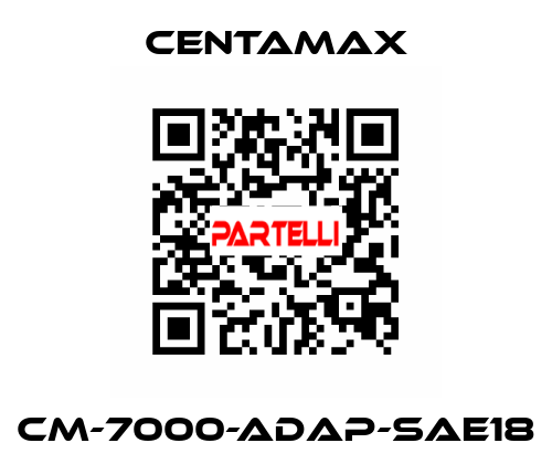 CM-7000-ADAP-SAE18 CENTAMAX