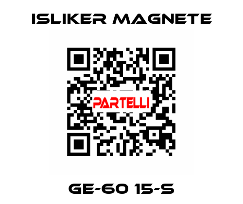 GE-60 15-S ISLIKER MAGNETE