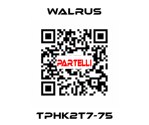 TPHK2T7-75 Walrus