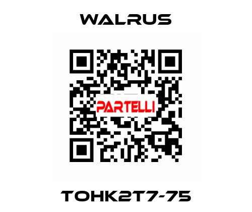 TOHK2T7-75 Walrus