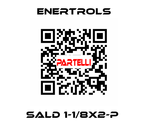 SALD 1-1/8X2-P  Enertrols