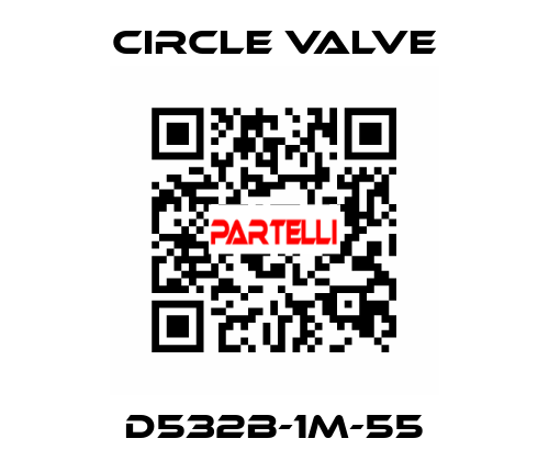 D532B-1M-55 Circle Valve