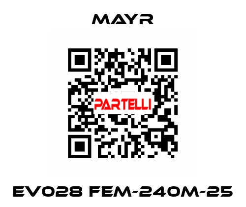 EV028 FEM-240M-25 Mayr