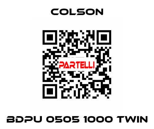 BDPU 0505 1000 TWIN Colson