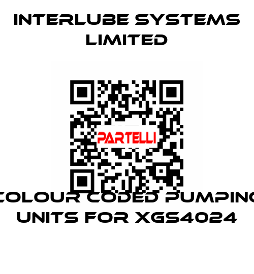 Colour coded pumping units for XGS4024 Interlube Systems Limited