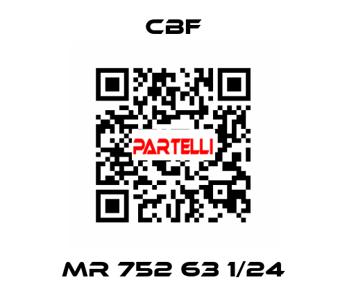 MR 752 63 1/24 CBF