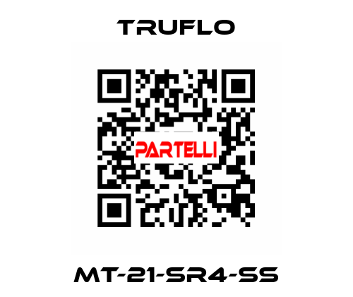 MT-21-SR4-SS TRUFLO