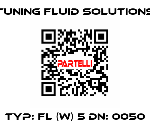 Typ: FL (W) 5 DN: 0050 Tuning Fluid Solutions