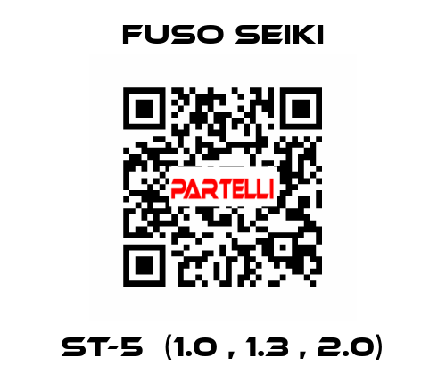 ST-5  (1.0 , 1.3 , 2.0) Fuso Seiki