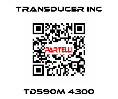 TD590M 4300 TRANSDUCER INC