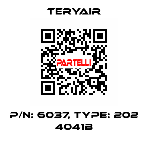 P/N: 6037, Type: 202 4041B TERYAIR