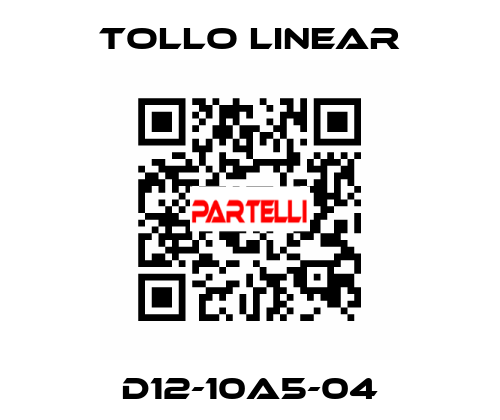D12-10A5-04 Tollo Linear