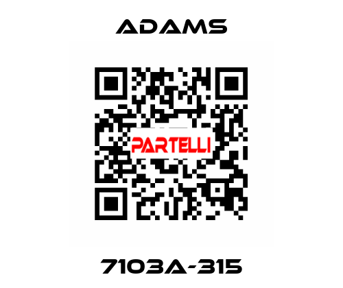 7103A-315 ADAMS