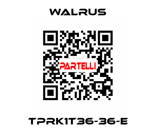 TPRK1T36-36-E Walrus