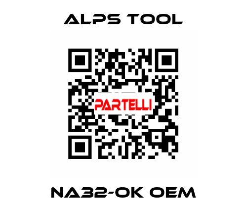 NA32-OK OEM ALPS TOOL