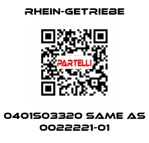 0401S03320 same as 0022221-01 Rhein-Getriebe
