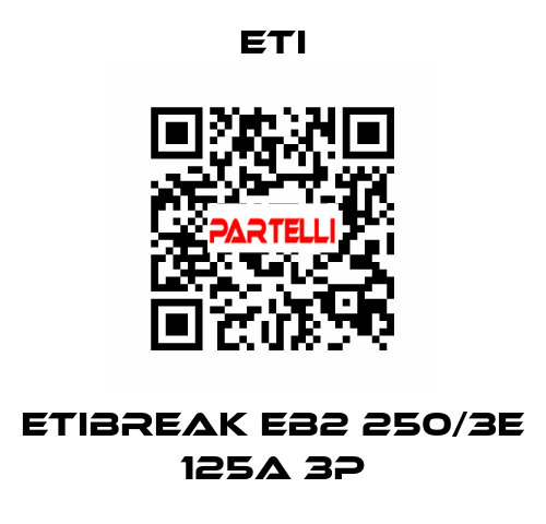 ETIBREAK EB2 250/3E 125A 3p Eti